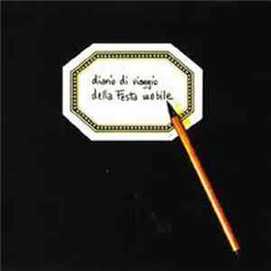 Festa Mobile - Diario Di Viaggio Della Festa Mobile Album