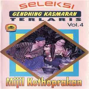 Keluarga Karawitan Stasiun RRI Surakarta - Seleksi Gendhing Kasmaran Terlaris Vol. 4: Mijil Kethoprakan Album