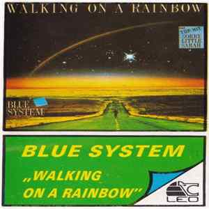 Blue System - Walking On A Rainbow Album
