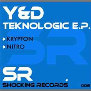 Y&D - Teknologic E.P. Album