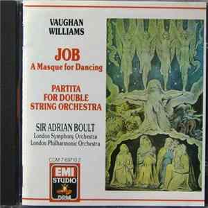 Vaughan Williams - London Symphony Orchestra, Sir Adrian Boult - Job - A Masque For Dancing / Partita For Double String Orchestra Album