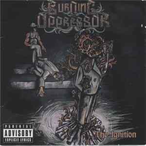 Burning The Oppressor - The Ignition Album