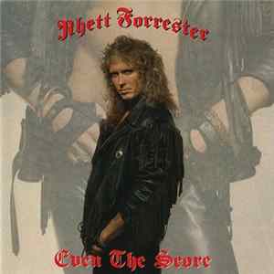 Rhett Forrester - Even The Score Album