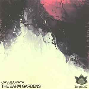 Casseopaya - The Bahai Gardens Album