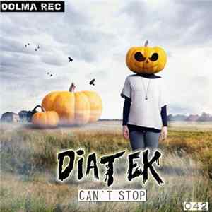 Diatek - Can't Stop EP Album