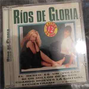 Ríos De Gloria - 12 Exitos de Oro Album