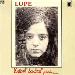Lupe - Kaleak, Bustirik Gelditu Ziren Album