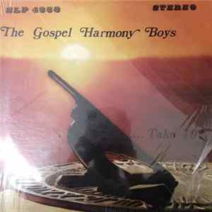 The Gospel Harmony Boys - ....Take 10! Album
