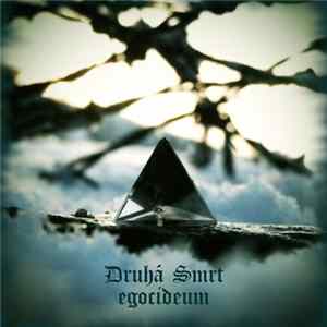Druhá Smrt - egocideum Album