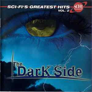 Various - Sci-Fi's Greatest Hits Vol. 2: The Dark Side Album