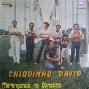 Chiquinho David - Merengando No Banzeiro Album
