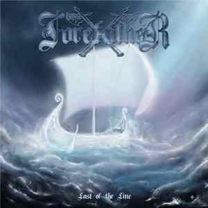 Forefather - Last Of The Line Album