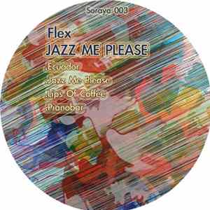Flex - Jazz Me Please Album