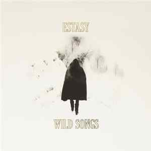 Estasy - Wild Songs Album