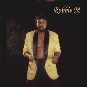 Robbie M - Let's Groove Album