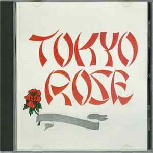 Tokyo Rose - Tokyo Rose Album