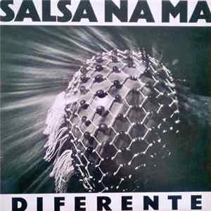 Salsa Na Ma - Diferente Album