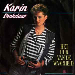 Karin Donkelaar - Het Uur Van De Waarheid / Jij Album