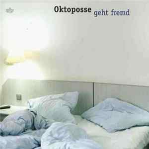 Oktoposse - Geht Fremd Album