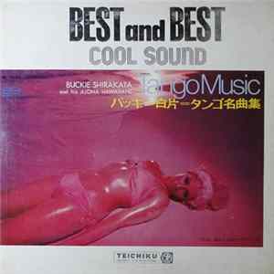 Buckie Shirakata & His Aloha Hawaiians - Tango Music (Best And Best Cool Sound) Album