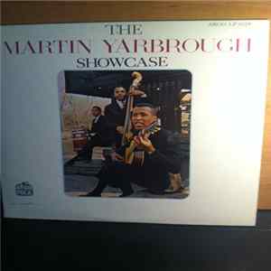 Martin Yarbrough - The Martin Yarbrough Showcase Album