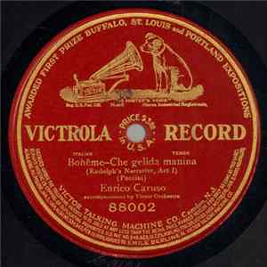 Enrico Caruso - Bohême-Che Gelida Manina (Rudolph's Narrative) (Act 1) Album