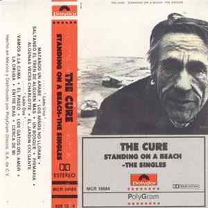 The Cure - Standing On A Beach - The Singles Album