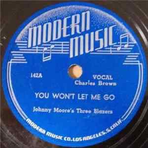 Johnny Moore's Three Blazers / Rowland And His Orchestra - You Won't Let Me Go / Shuffle Boogie Album