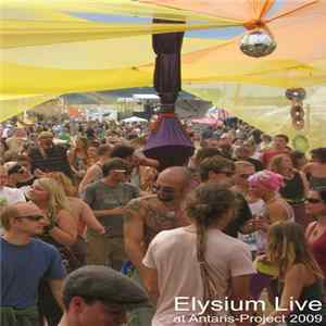 Elysium - Live At Antaris Project 2009 Album