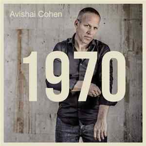 Avishai Cohen - 1970 Album