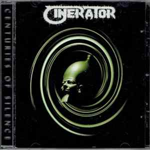 Cinerator - Centuries Of Silence Album