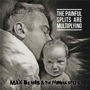 Max Bemis & The Painful Splits - The Painful Splits Are Multiplying Album