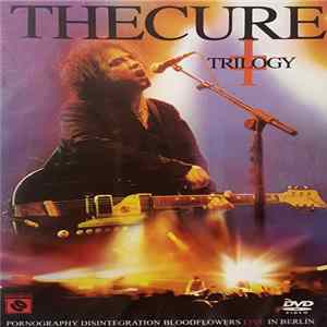 The Cure - Trilogy Album