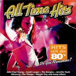 Various - All Time Hits - Do You Remember The 80's? Album