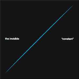 The Invisible - Constant Album