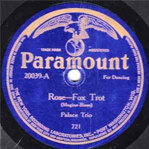 Palace Trio / Frisco Syncopators - Rose / Old Pal, Why Don't You Answer Me Album