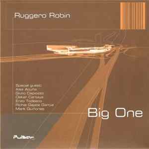 Ruggero Robin - Big One Album