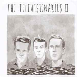 The Televisionaries - The Televisionaries II Album