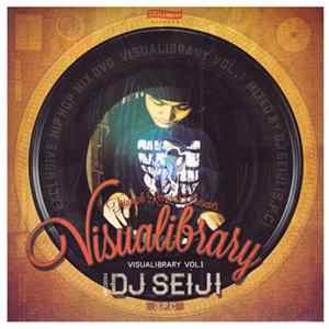 DJ Seiji from S.P.C. - Visualibrary Vol.1 Album