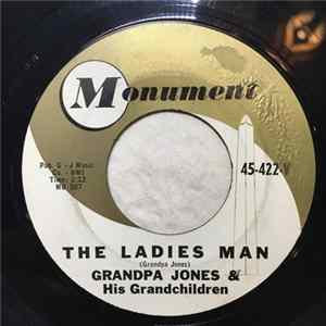 Grandpa Jones And His Grandchildren - The Ladies Man / The Thing Album