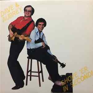 Dave & Aubrey - Shove 'Er In Second Album