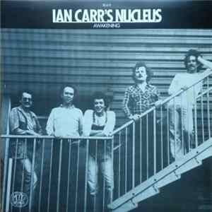Ian Carr's Nucleus - Awakening Album