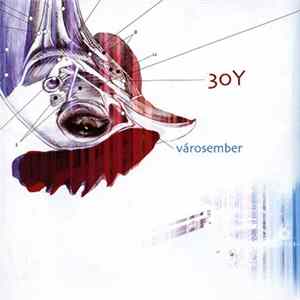 30Y - Városember Album