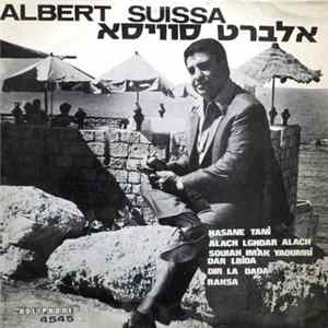 אלברט סוויסא = Albert Suissa - אלברט סוויסא = Albert Suissa Album