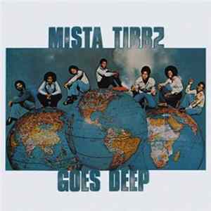 Mista Tibbz - Mista Tibbz Goes Deep Album