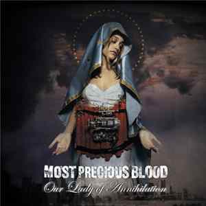 Most Precious Blood - Our Lady Of Annihilation Album