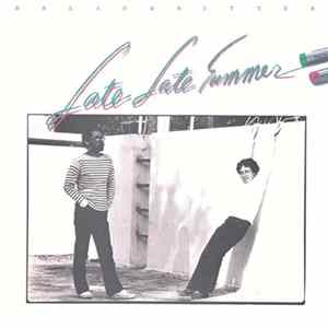 Bread & Butter - Late Late Summer Album