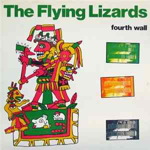 The Flying Lizards - Fourth Wall Album