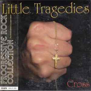 Little Tragedies - Cross Album