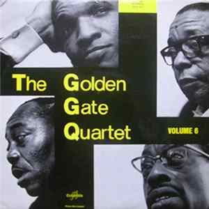 The Golden Gate Quartet - The Golden Gate Quartet - Volume 6 Album